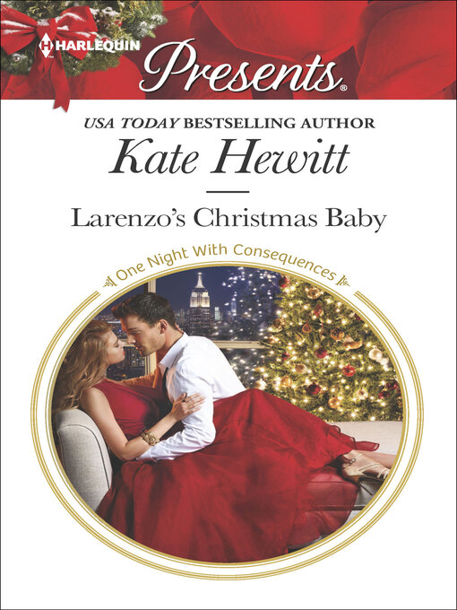 Title details for Larenzo's Christmas Baby by Kate Hewitt - Available